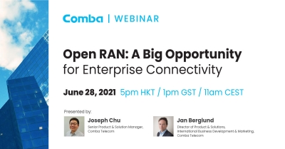 Webinar: Open RAN - A Big Opportunity for Enterprise Connectivity
